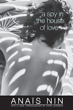 Cover of 'A Spy in the House of Love' by Anaïs Nin 