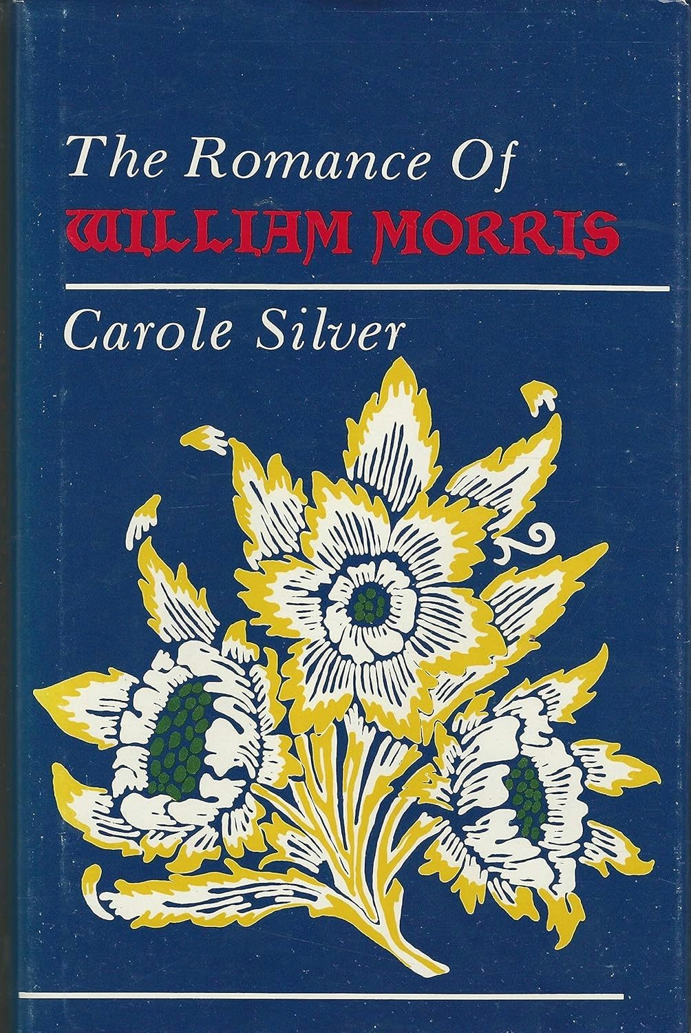 The Romance of William Morris
