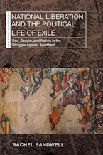Cover of 'National Liberation and the Political Life of Exile' by Rachel Sandwell 
