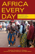 Cover of 'Africa Every Day' by Oluwakemi M. Balogun, Lisa Gilman, Melissa Graboyes and Habib Iddrisu 